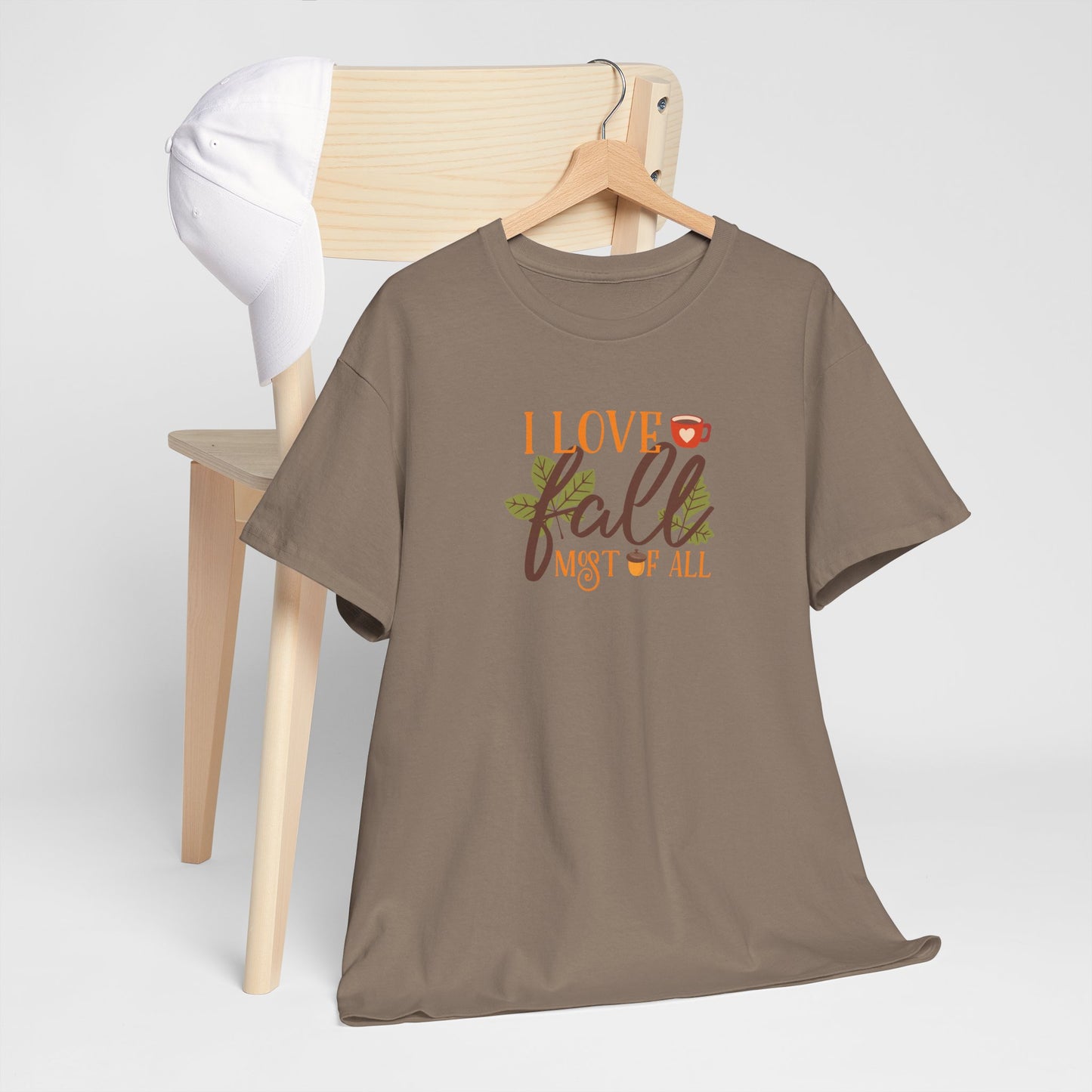 I Love Fall Most Of ALL Cotton Unisex Tshirt