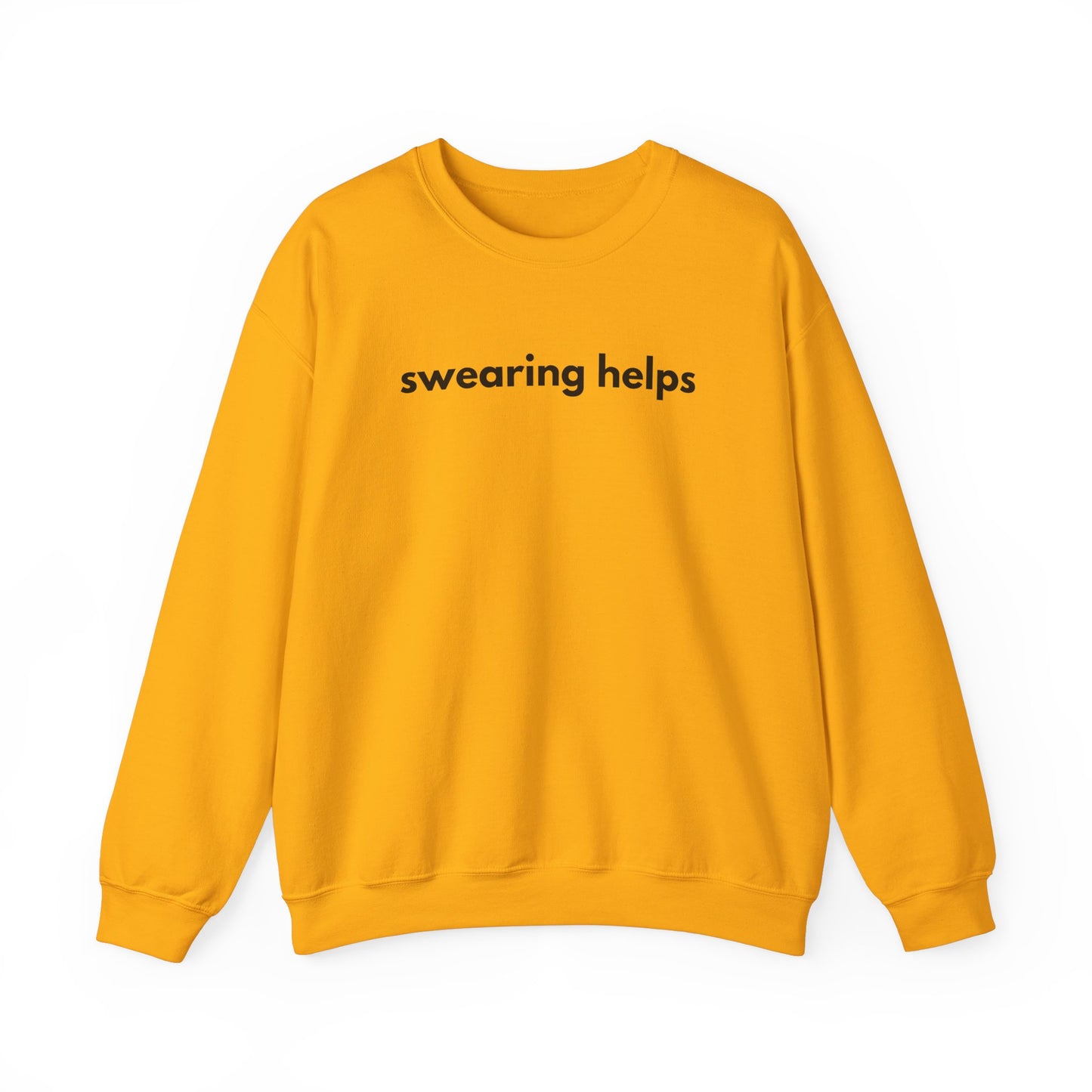 Swearing Helps Sweatshirt