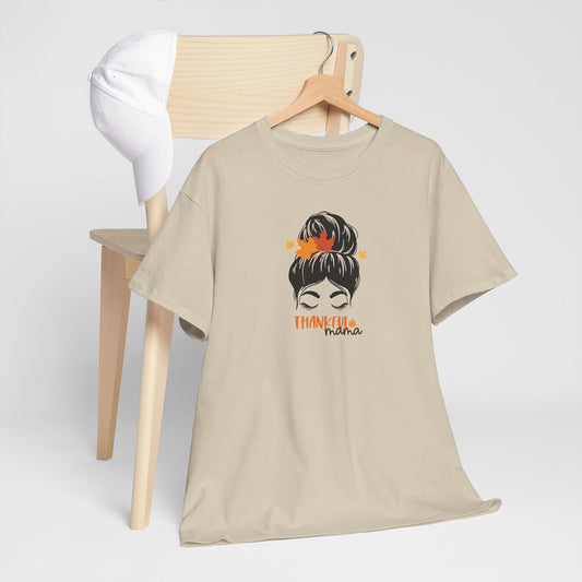 Thankful Mama Cotton Unisex Tshirt