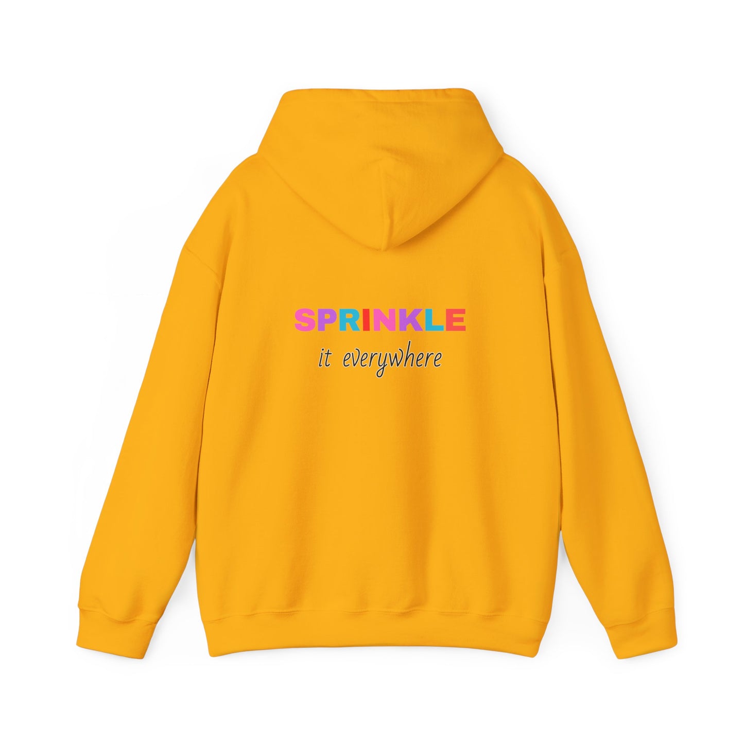 Kindness is FREE Sprinkle it EVERYWHERE Hoodie