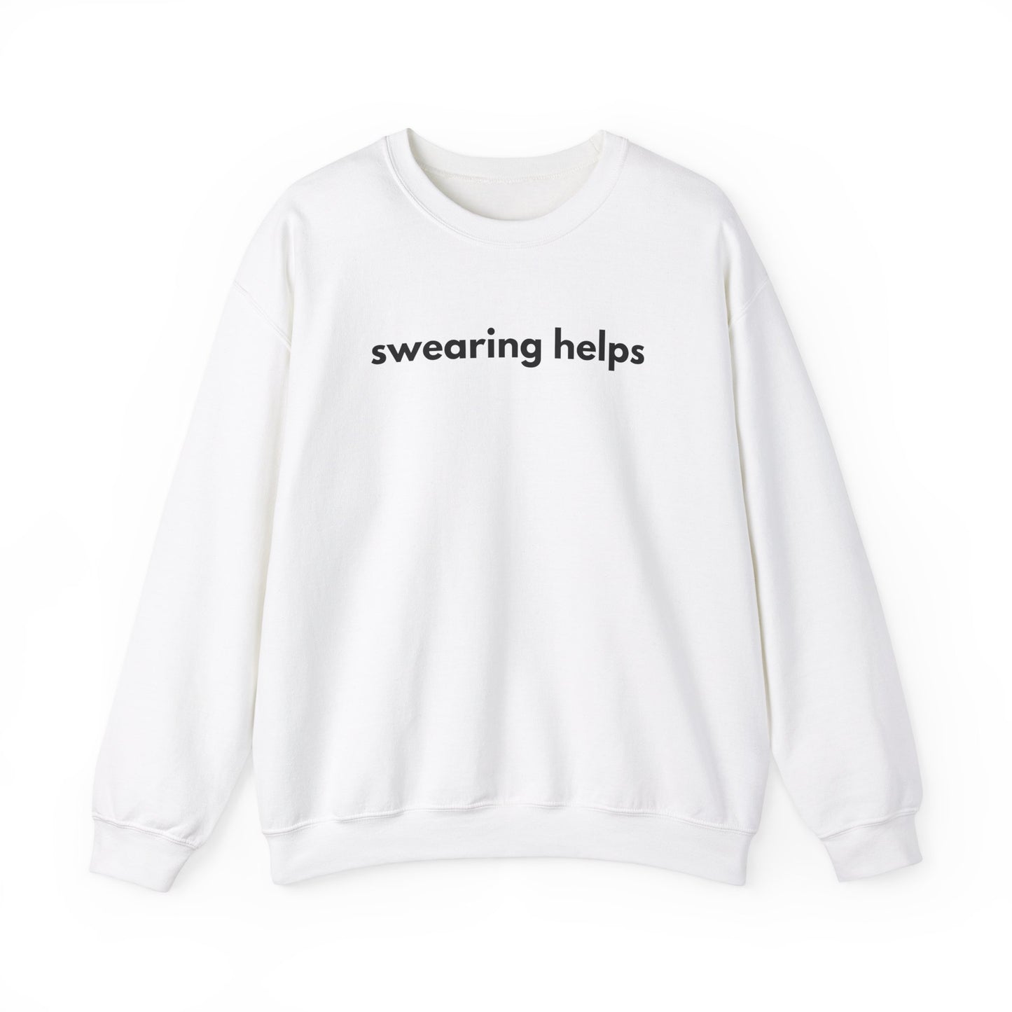 Swearing Helps Sweatshirt