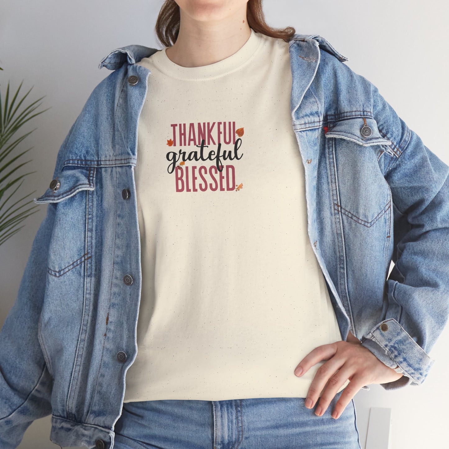 Thankful, Grateful, Blessed Cotton Unisex Tshirt