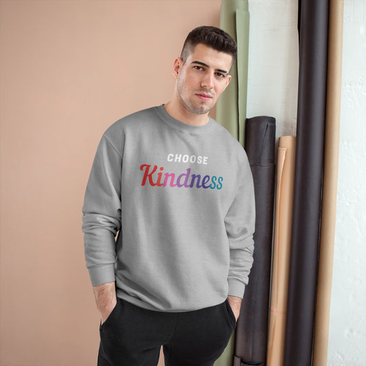 Choose KINDNESS Sweatshirt