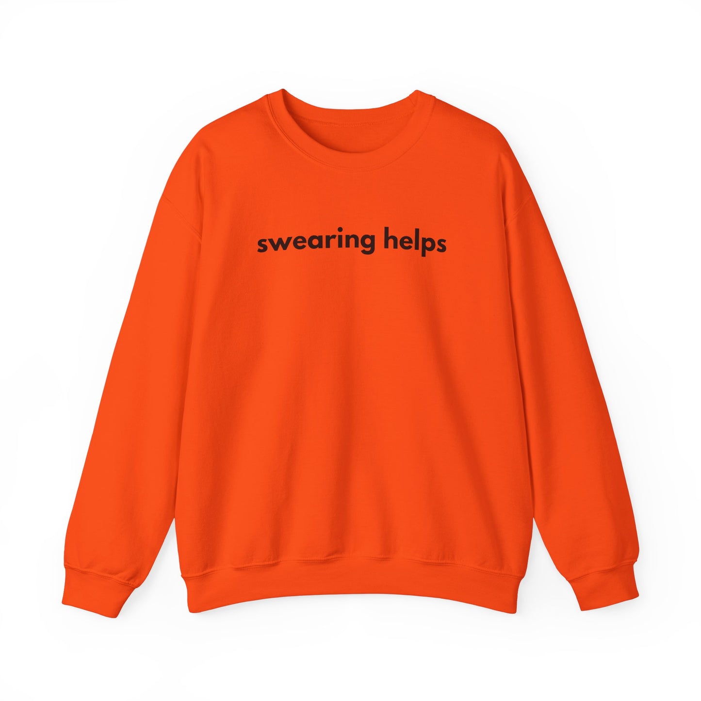 Swearing Helps Sweatshirt