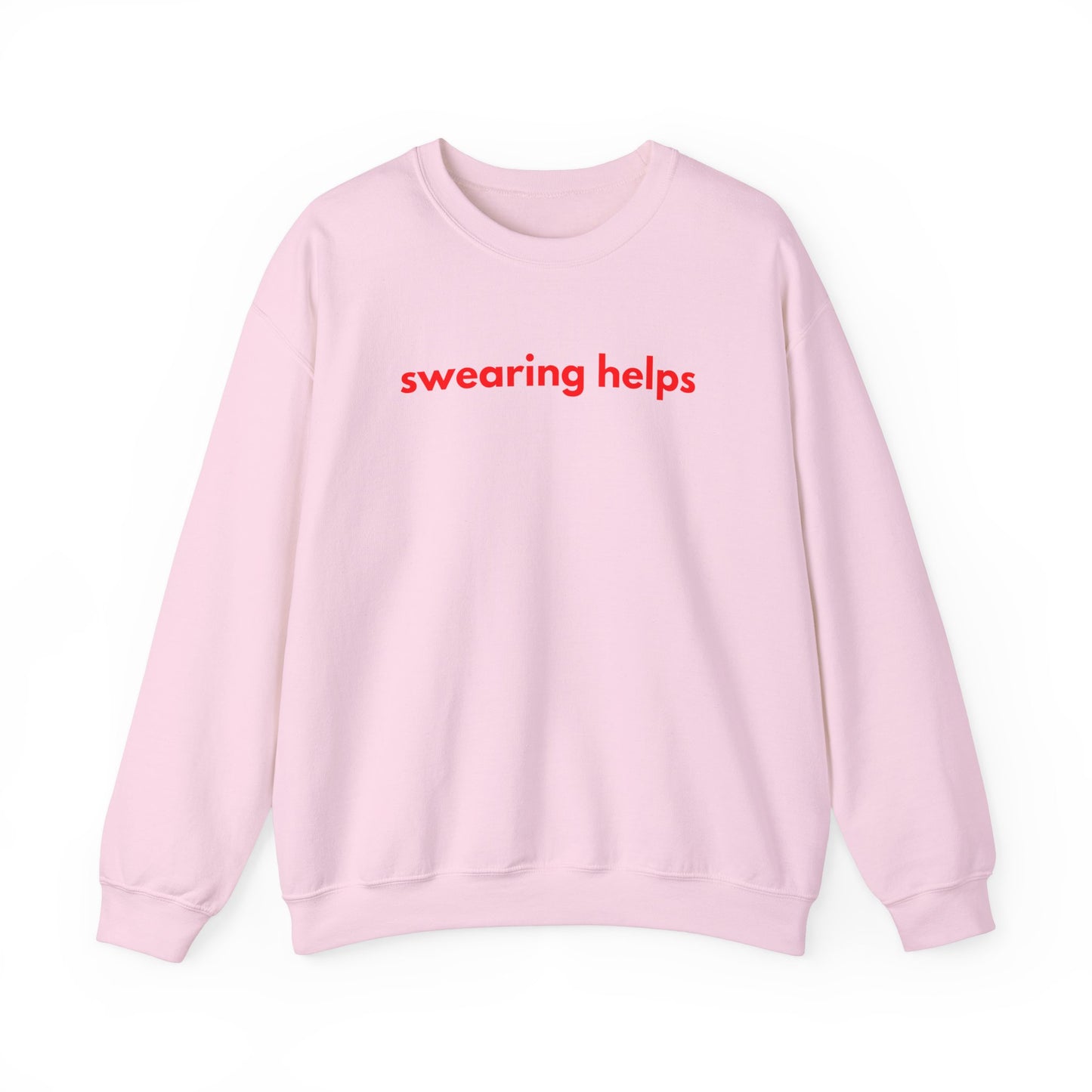 Swearing Helps Sweatshirt