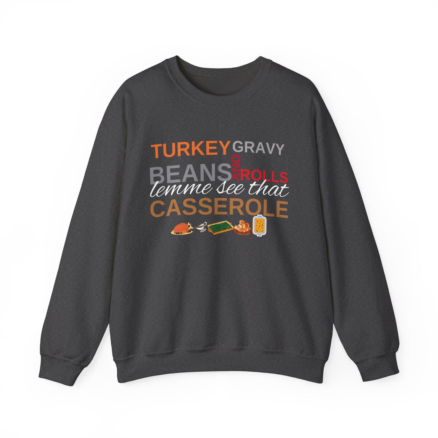 Lemme See That Casserole Crew neck