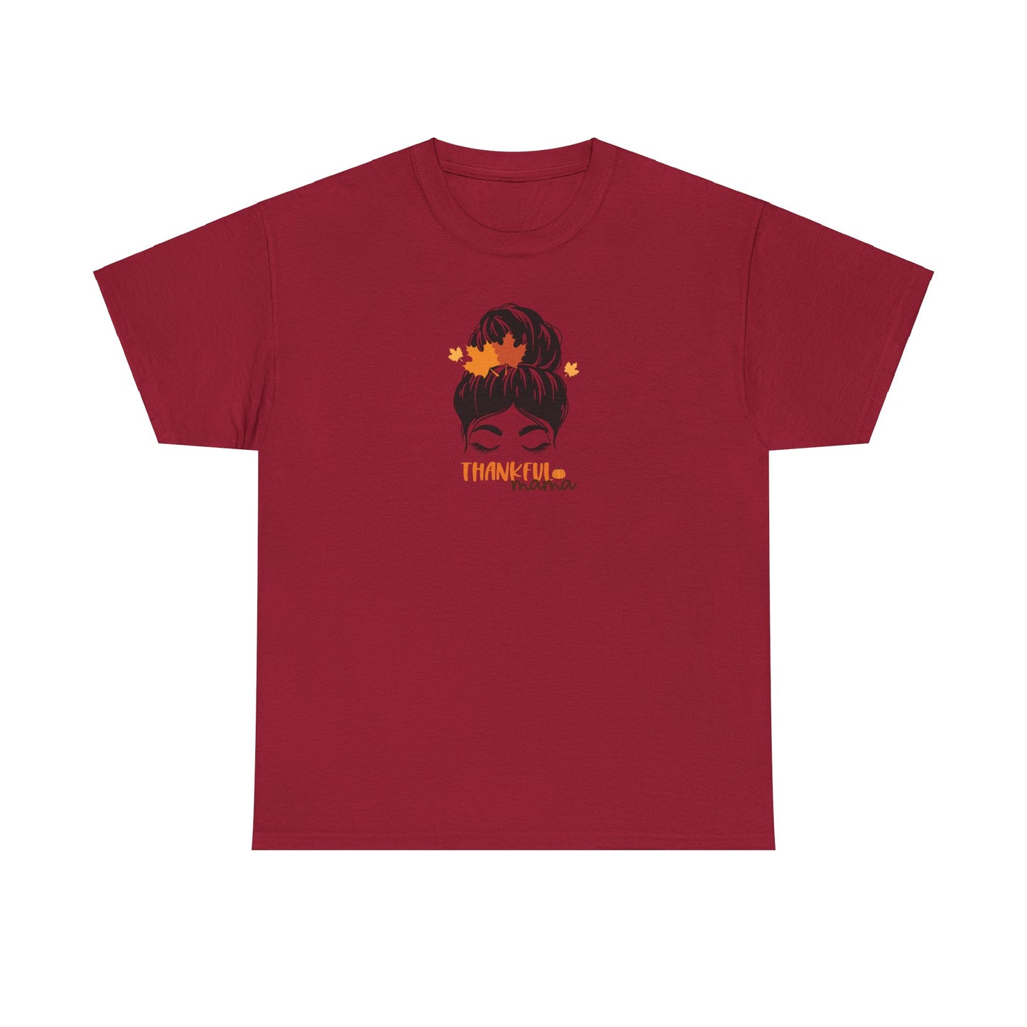 Thankful Mama Cotton Unisex Tshirt